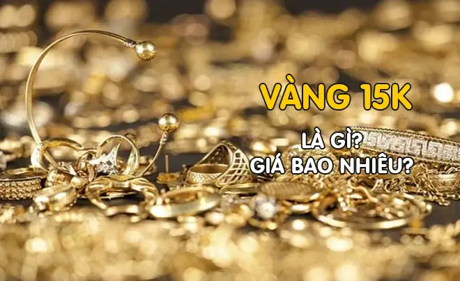 Giá Vàng 15k