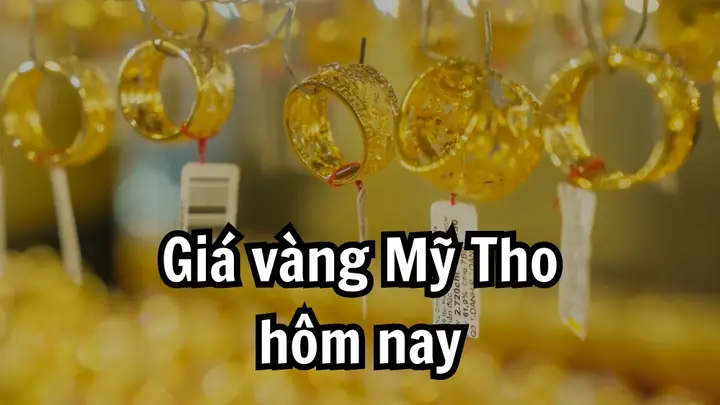 Giá Vàng 18k Hôm Nay Tại Mỹ Tho