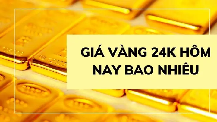 Giá Vàng 24k Hnay