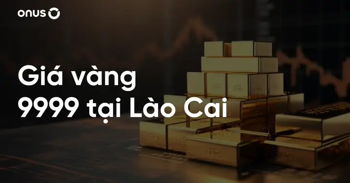 Giá Vàng 9999 Ở Lào Cai