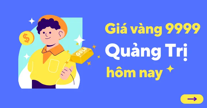 Giá Vàng 9999 Quảng Trị Hôm Nay Giá Vàng 9999 Quảng Trị Hôm Nay