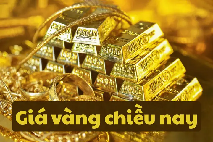 Giá Vàng Chiều Nay Giá Vàng Chiều Nay