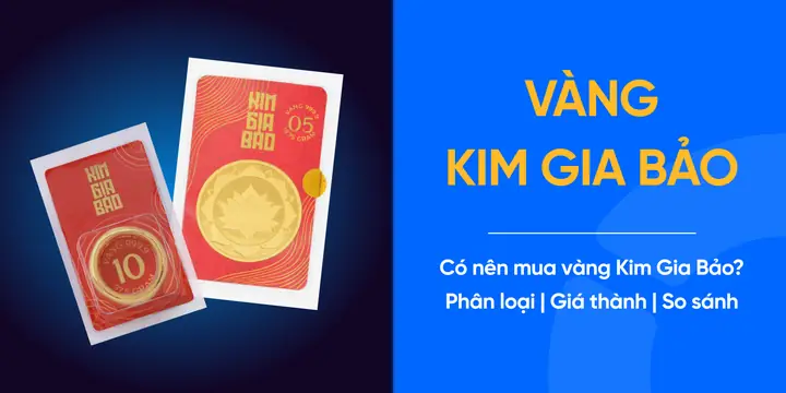 Giá Vàng Kim Gia Bảo