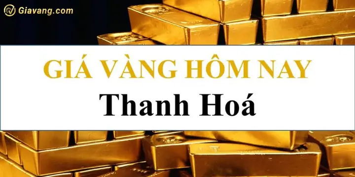 Giá Vàng Thanh Hóa Hôm Nay Giá Vàng Thanh Hóa Hôm Nay