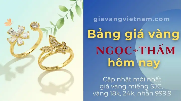 Giá Vàng Tiệm Vàng Ngọc Thẩm