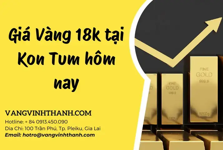 Giá Vàng Ý Ở Kon Tum