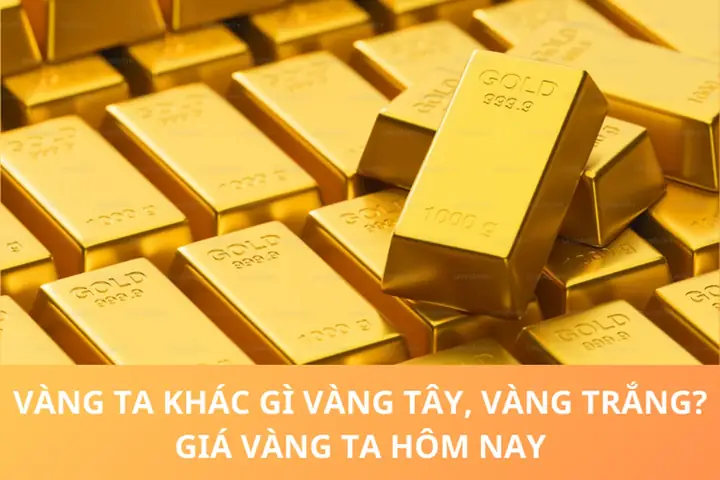 So Sánh Giá Vàng Trắng Và Vàng Ta So Sánh Giá Vàng Trắng Và Vàng Ta