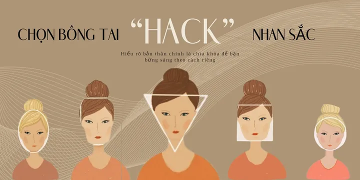 Cách Chọn Bông Tai Phù Hợp Với Khuôn Mặt Và Kiểu Tóc: Hướng Dẫn Chi Tiết Cho Phụ Nữ Hiện Đại