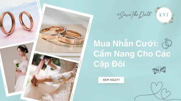 Giải Đáp Ai Là Người Mua Nhẫn Cưới: Phong Tục Và Phương Án Cho Cặp Đôi Giải Đáp Ai Là Người Mua Nhẫn Cưới: Phong Tục Và Phương Án Cho Cặp Đôi