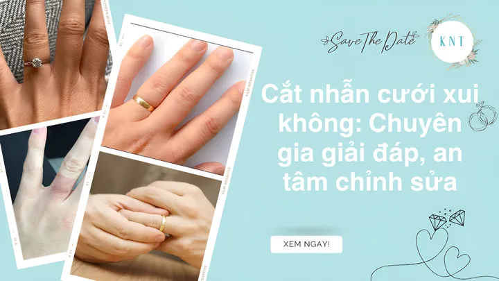 Giải Đáp: Cắt Nhẫn Cưới Có Sao Không Và Cách Xử Lý Khi Nhẫn Không Vừa Giải Đáp: Cắt Nhẫn Cưới Có Sao Không Và Cách Xử Lý Khi Nhẫn Không Vừa