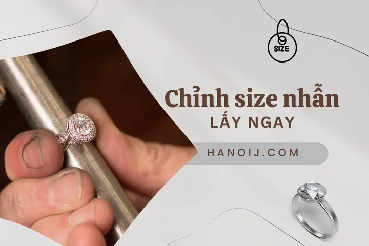 Chỉnh Size Nhẫn Ở Đâu? Địa Chỉ, Giá Và Quy Trình Sửa Nhanh Chóng