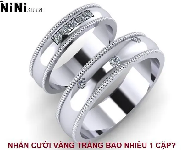 Nhẫn Cưới Vàng Trắng Giá Bao Nhiêu Theo Hàm Lượng Vàng Và Trọng Lượng?